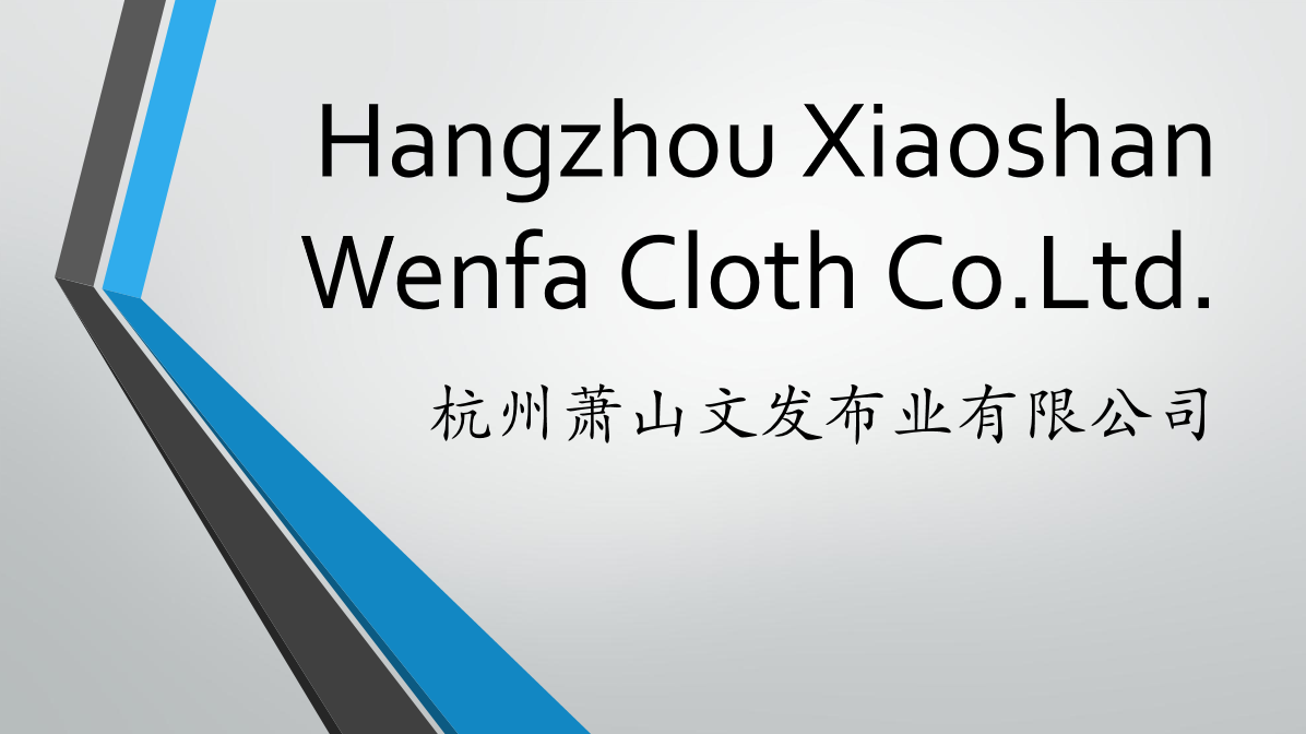 Hangzhou Xiaoshan Wenfa Textile Co., Ltd.